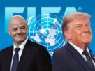 Donald Trump está evaluando la candidatura de Gianni Infantino para ser el próximo secretario general de la ONU.