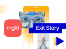 Conoce cómo el formato Exit Story puede transformar los ingresos de los medios digitales al captar usuarios en salida.